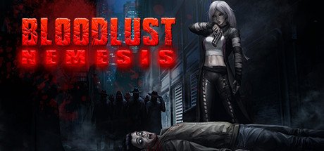 BloodLust 2 Nemesis